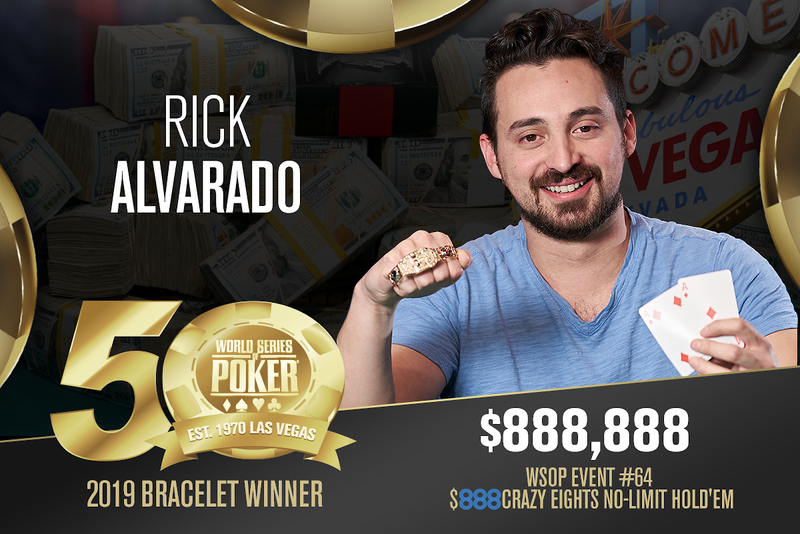 Rick Alvarado斩获2019 WSOP疯狂888赛事冠军，入账$888,888